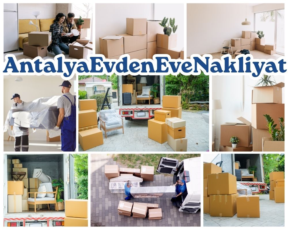 Antalya Refahiye Evden Eve Asansörlü Taşımacılık
